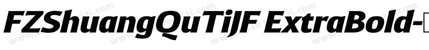 FZShuangQuTiJF ExtraBold字体转换